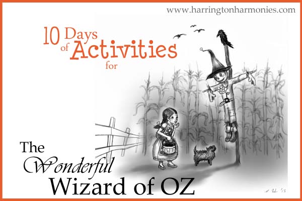 10 Days of Activities for the Wonderful Wizard of OZ