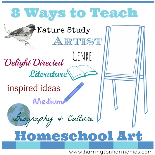 8 Thoughts on How to Teach Homeschool Art | Harrington Harmonies